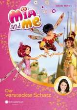 Mia and me 06: Der versteckte Schatz