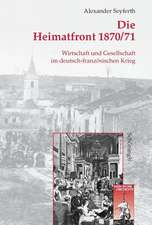 Die Heimatfront 1870/71