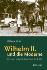 Wilhelm II. und die Moderne