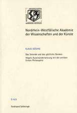 Das Seiende und das göttliche Denken - Hegels Auseinandersetzung mit der antiken Ersten Philosophie