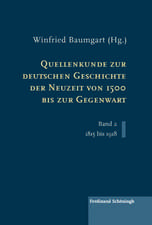 Quellenkunde zur deutschen Geschichte der Neuzeit von 1500 bis zur Gegenwart