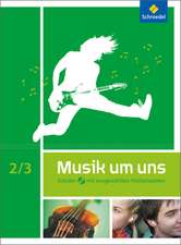 Musik um uns SI. Schulbuch 2 / 3 mit CD