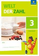 Welt der Zahl 3. Arbeitsheft. Allgemeine Ausgabe