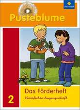 Pusteblume 2. Das Sprachbuch. Förderheft. Vereinfachte Ausgangsschrift