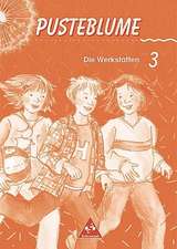 Pusteblume. Die Werkstätten 3. Berlin, Bremen, Hamburg, Hessen, Niedersachsen, Nordrhein-Westfalen, Rheinland-Pfalz, Saarland, Schleswig-Holstein