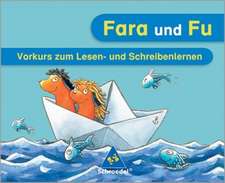 Fara und Fu. Vorkurs zum Lesen und Schreibenlernen