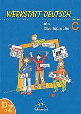 Werkstatt Deutsch als Zweitsprache. Arbeitsheft C