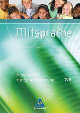 Mitsprache 7 / 8. Arbeitsheft. Deutsch als Zweitsprache