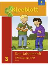 Kleeblatt. Das Sprachbuch 3. Arbeitsheft. Schulausgangsschrift SAS.Bayern