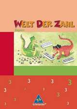 Welt der Zahl 3. Schülerband. Bayern