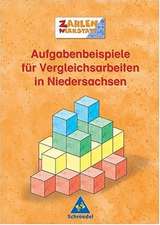 Zahlenwerkstatt. Aufgabenbeispiele für Vergleichsarbeiten. Niedersachsen