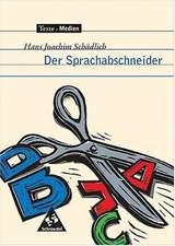 Der Sprachabschneider. Textausgabe mit Materialteil