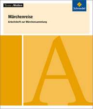 Märchenreise. Arbeitsheft. Ausgewählte Märchen aus Europa