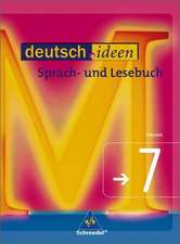 deutsch.ideen 7. Schülerband. Sekundarstufe 1. Ausgabe Hessen