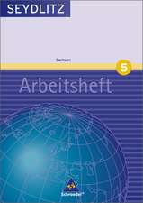 Seydlitz Geographie 5. Srbeitsheft. Gymnasien. Sachsen