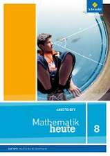 Mathematik heute 8. Arbeitsheft. Hauptschulbildungsgang. Sachsen