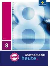 Mathematik heute 8. Schülerband. Hessen