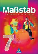 Massstab 7. Mathematik für Hauptschulen / Orientierungsstufe. Schülerband. Ausgabe 1998. Nordrhein-Westfalen, Hamburg und das Saarland