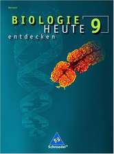 Biologie heute entdecken 9. Schülerband. Hessen