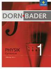 Dorn-Bader Physik 1 Schülerband. Sekundarstufe. Schleswig-Holstein