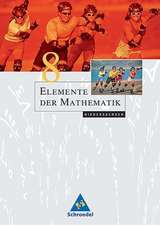 Elemente der Mathematik 8. Schülerband. Niedersachsen