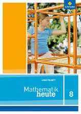 Mathematik heute 8. Arbeitsheft. Niedersachsen