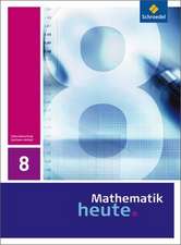 Mathematik heute 8. Schulbuch. Sachsen-Anhalt