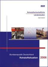 Bundesrepublik Deutschland, Rohstoffsituation 2006