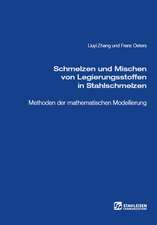 Schmelzen und Mischen von Legierungsstoffen in Stahlschmelzen