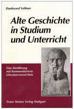 Alte Geschichte in Studium und Unterricht