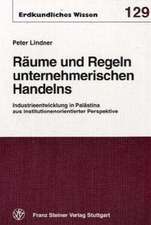 Räume und Regeln unternehmerischen Handelns