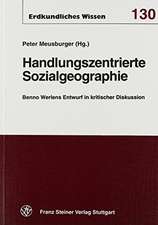 Handlungszentrierte Sozialgeographie