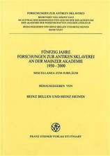 Fünfzig Jahre Forschungen zur antiken Sklaverei an der Mainzer Akademie 1950-2000