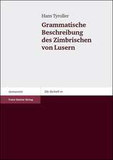 Grammatische Beschreibung des Zimbrischen von Lusern