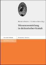 Wissensvermittlung in dichterischer Gestalt