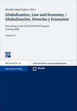 Globalization, Law and Economy / Globalización, Derecho y Economía