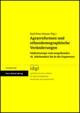 Agrarreformen und ethnodemographische Veränderungen