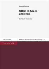 Offrir En Grece Ancienne: Gestes Et Contextes