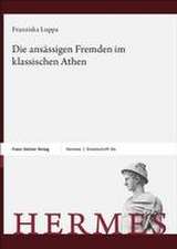 Die ansässigen Fremden im klassischen Athen