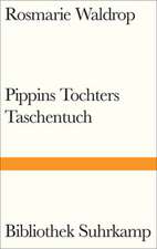 Pippins Tochters Taschentuch