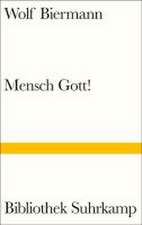 Mensch Gott!