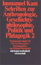 Schriften zur Anthropologie II, Geschichtsphilosophie, Politik und Pädagogik. Register zur Werkausgabe