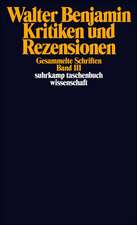 Gesammelte Schriften III. Kritiken und Rezensionen