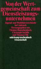 Von der Wertgemeinschaft zum Dienstleistungsunternehmen