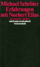 Erfahrungen mit Norbert Elias