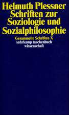 Schriften zur Soziologie und Sozialphilosophie