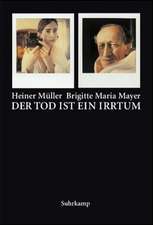 Der Tod ist ein Irrtum