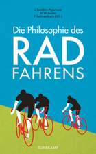 Die Philosophie des Radfahrens