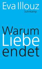 Illouz, E: Warum Liebe endet