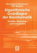 Algorithmische Grundlagen der Bioinformatik: Modelle, Methoden und Komplexität